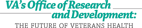 VA’s Office of Research and Development: The Future of Veterans Health